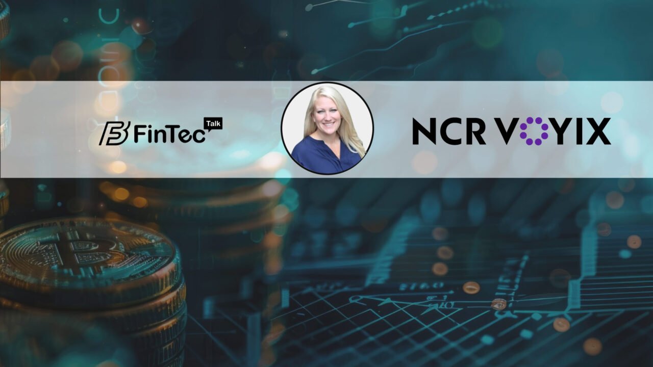 FinTech Interview with Erin Wynn Executive Director of Product Management at NCR Voyix